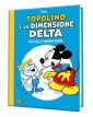 Topolino E La Dimensione Delta – Panini Comics – Italiano