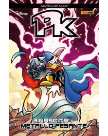Pk – Rinascita E Metallo Pesante – Panini Comics – Italiano