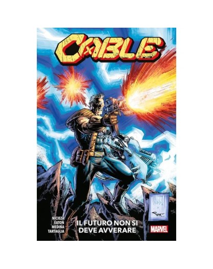 Cable : il futuro non si deve avverare – Panini Comics – Italiano