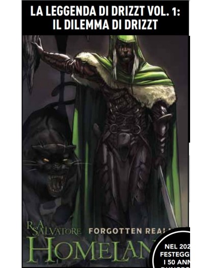 La Leggenda di Drizzt Vol. 1 – Il Dilemma di Drizzt – Panini Comics – Italiano