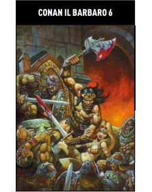 Conan il Barbaro 6 (24) – Panini Comics – Italiano