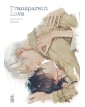Transparent Love - Edizioni Star Comics - Italiano