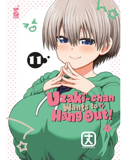 Uzaki-Chan Wants to Hang Out! 11  – Up 240 – Edizioni Star Comics – Italiano