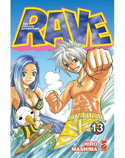 Rave – The Groove Adventure – New Edition 13 – Big 106  – Edizioni Star Comics – Italiano
