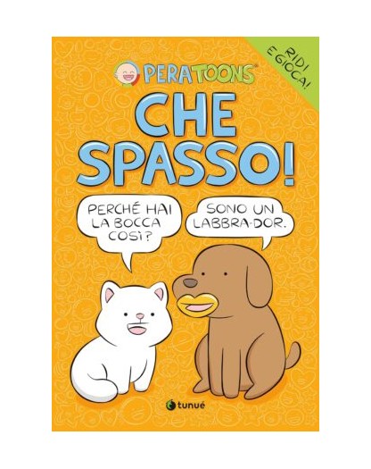 Pera Toons – Che Spasso! – Tunuè – Italiano