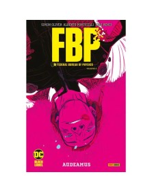 F.B.P. vol.3 Audeamus – DC Black – Panini Comics – Italiano