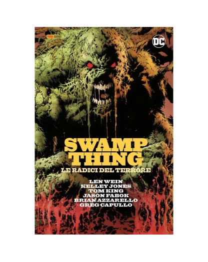 Swamp Thing: Le Radici Del Terrore - Panini Comics - Italiano