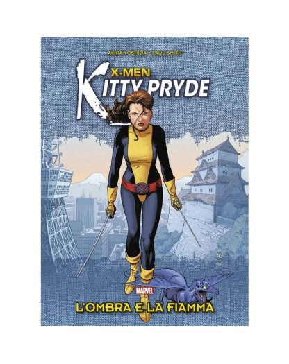 X-Men – Kitty Pryde: L’ombra E La Fiamma – Panini Comics – Italiano