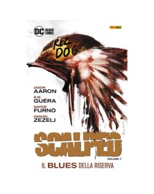 Scalped Vol. 7 – Il Blues della riserva – DC Black Label Hits – Panini Comics – Italiano