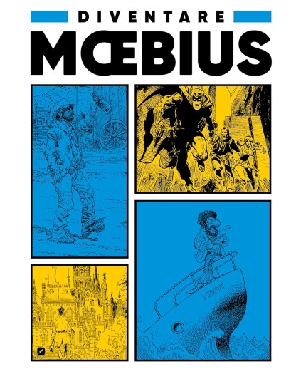 Diventare Moebius – Edizioni BD – Italiano
