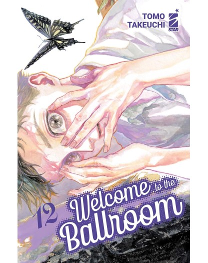 Welcome to the Ballroom 12 – Mitico 306 – Edizioni Star Comics – Italiano