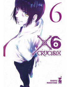 X6 – Crucisix 6 – Guro 6 – Edizioni Star Comics – Italiano