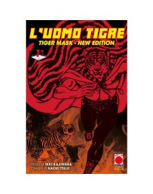 L’UOMO TIGRE - Tiger Mask New Edition 1 (DI 7) – Panini Comics – Italiano