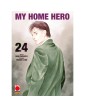 My Home Hero 24 – Panini Comics – Italiano