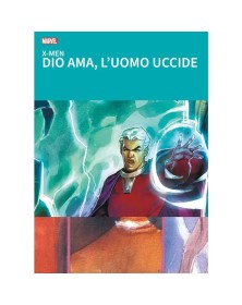 I Grandi Tesori Marvel X-MEN: Dio Ama, L'uomo uccide - Versione estesa  – Panini Comics – Italiano