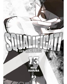 Squalificati – Ranger Reject 13 – Jpop – Italiano