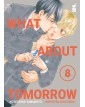 What About Tomorrow – Ashita wa Docchida! 8 – Queer 105 – Edizioni Star Comics – Italiano