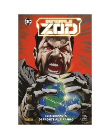 Generale Zod : in Ginocchio di fronte al Tiranno – Panini Comics – Italiano
