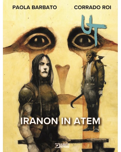 UT Vol. 4 – Iranon in Atem – Sergio Bonelli Editore – Italiano