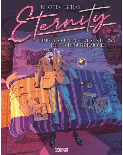 Eternity Vol. 7 – L'impresa un pò presuntuosa della Resurrezione – Sergio Bonelli Editore – Italiano