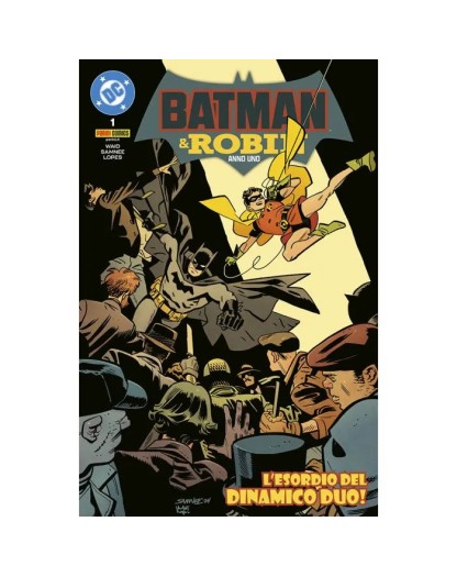 Batman e Robin :  Anno 1 ( di 12)  – Panini Comics – Italiano