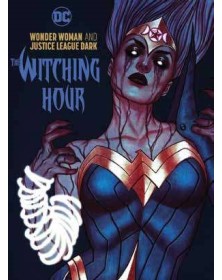 Justice League Dark \ Wonder Woman: L'ora delle streghe  – Panini Comics – Italiano