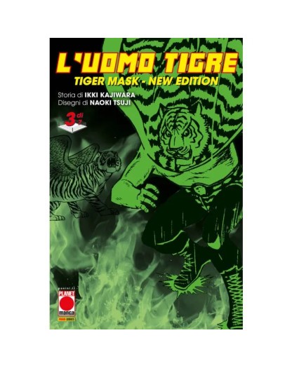 L’UOMO TIGRE - Tiger Mask New Edition 3 (DI 7) – Panini Comics – Italiano