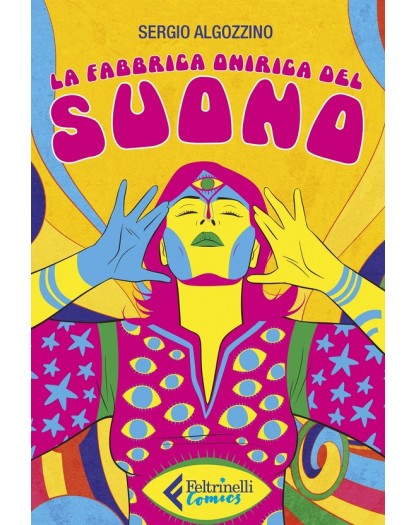 La fabbrica onirica del suono