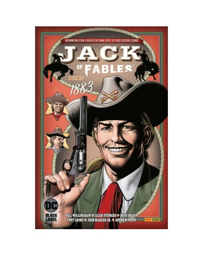 Jack of Fables vol.5 :  1883 – DC Deluxe – Panini Comics – Italiano