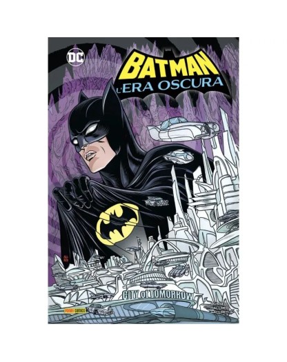 Batman: L'era Oscura – Panini Comics – Italiano