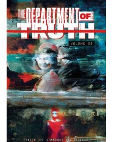 The Department of Truth Vol. 5 – Cosa Può Fare Il Vostro Paese Per Voi  – Panini Comics – Italiano