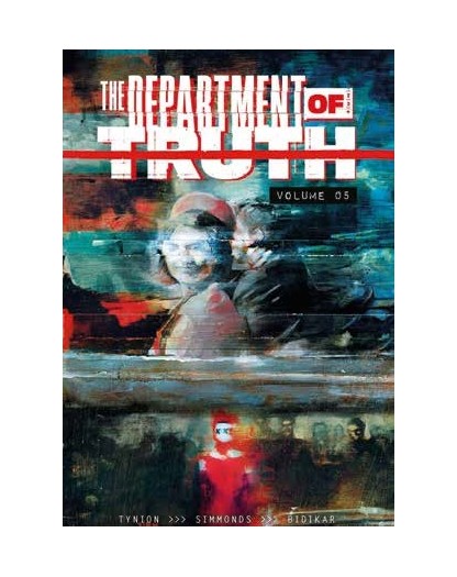 The Department of Truth Vol. 5 – Cosa Può Fare Il Vostro Paese Per Voi  – Panini Comics – Italiano