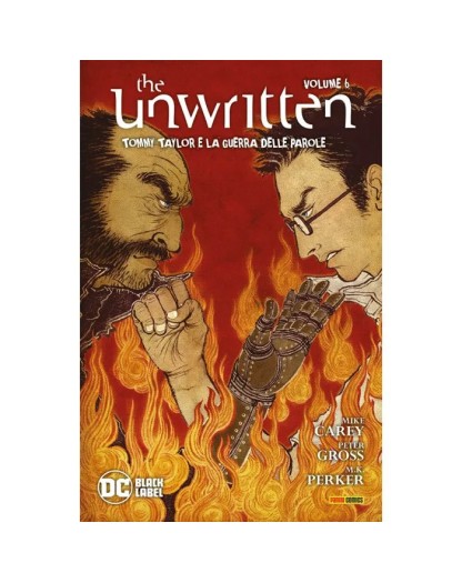The Unwritten Vol.6 – Tommy Taylor e la guerra delle parole  – DC Black Label Hits – Panini Comics – Italiano