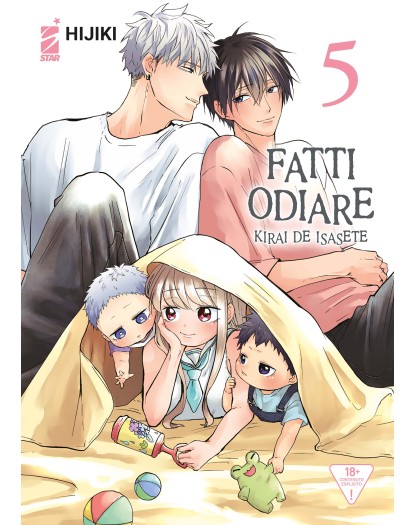 Fatti Odiare – Kirai de Isasete 5 – Queer Label 15 – Edizioni Star Comics – Italiano