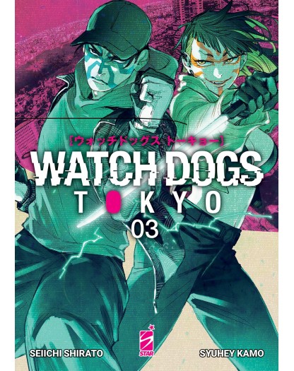 Watch Dogs Tokyo Vol. 3  - Edizioni Star Comics - Italiano
