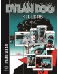 Dylan Dog Killers - Sergio Bonelli Editore -Italiano