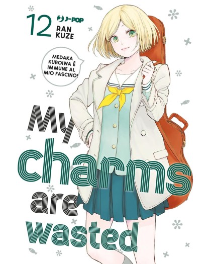 My Charms are Wasted 12 – Jpop – Italiano