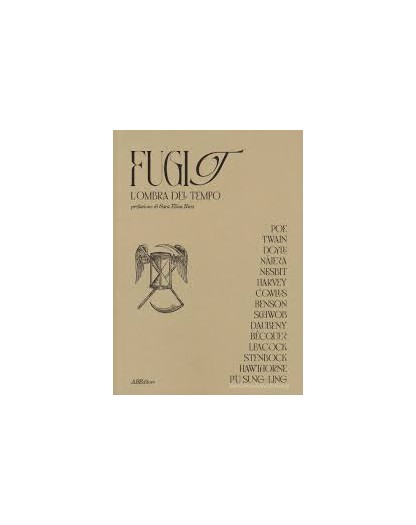 Fugit . L'Ombra Del Tempo - Abeditore - Italiano