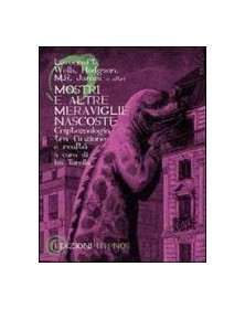 Mostri e altre Meraviglie Nascoste Criptozoologia tra finzione e realtà - Hypnos - Italiano