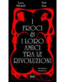 Froci e i loro amici tra le rivoluzioni - Wom - Italiano