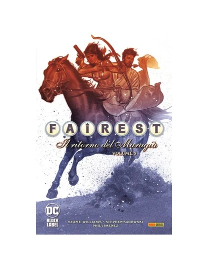 Fables Special – Fairest Vol. 3: Il Ritorno del Maragià - DC Black Label Hits – Panini Comics – Italiano
