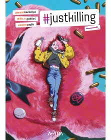 Justkilling - Edizioni Star Comics - Italiano