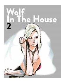 Wolf in the House 2 – Panini Comics – Italiano