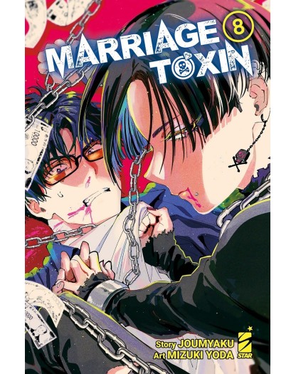 Marriagetoxin 8 – Stardust 150 – Edizioni Star Comics – Italiano