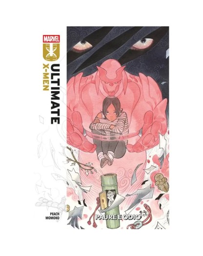 Ultimate X-Men Vol. 1:Paure e Odio – Panini Comics – Italiano