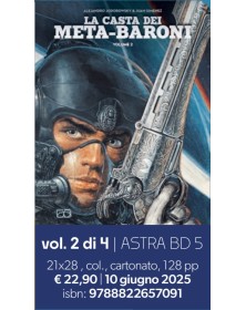 La Casta dei Meta-Baroni Vol. 2 – Astra BD 5 – Edizioni Star Comics – Italiano