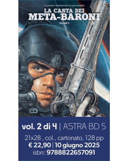 La Casta dei Meta-Baroni Vol. 2 – Astra BD 5 – Edizioni Star Comics – Italiano