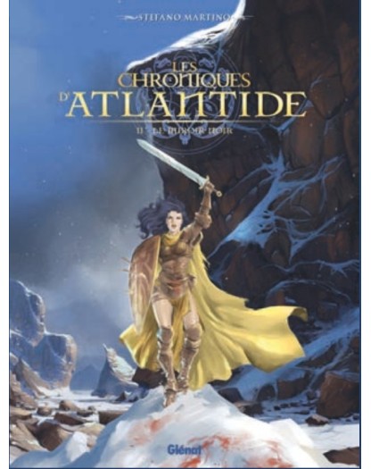 Le Cronache di Atlantide Vol. 2 – Lo Specchio Nero – Astra BD 6 – Edizioni Star Comics – Italiano