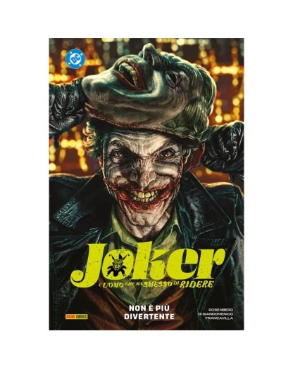 Joker  – L’uomo che ha smesso di ridere Vol. 1: Non è più divertente – Panini Comics – Italiano