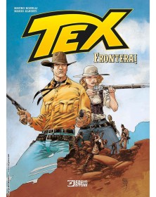 Tex – Frontera – Sergio Bonelli Editore – Italiano